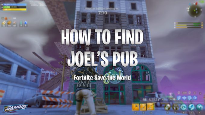 How to find Joel's Pub Fortnite Save the World